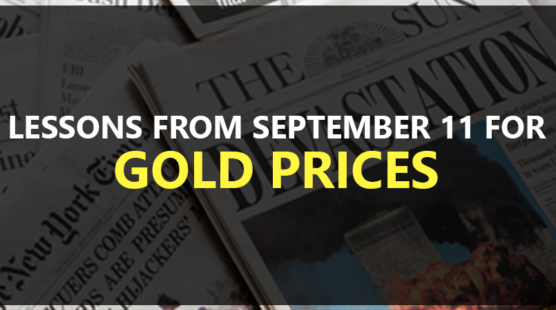 Lessons-From-September-11-For-Gold-Prices