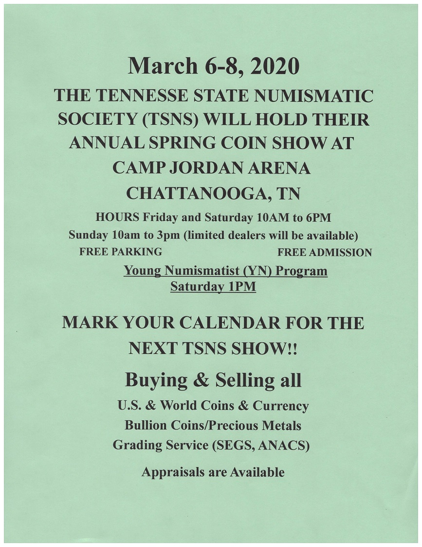 Tennessee-State-Numismatic-Society-Show,-Chattanooga,-TN-March-6-8,-2020