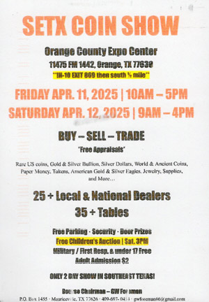 Orange-TX---Southeast-Texas-Coin-Show---4/11-12