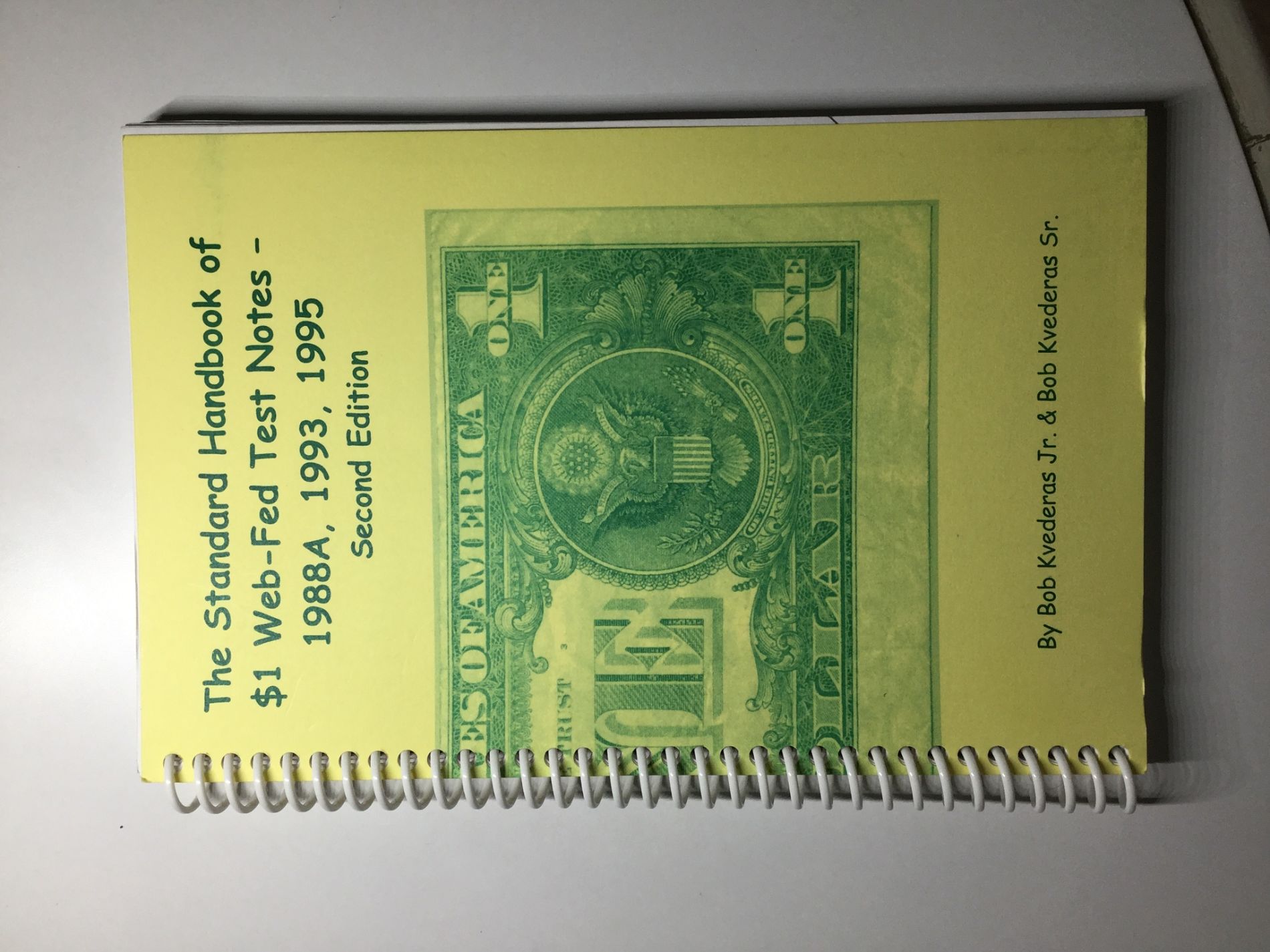 The-Standard-Handbook-Of-$1-Web-Fed-Notes---1988A,-1993,-1995-Third-Edition
