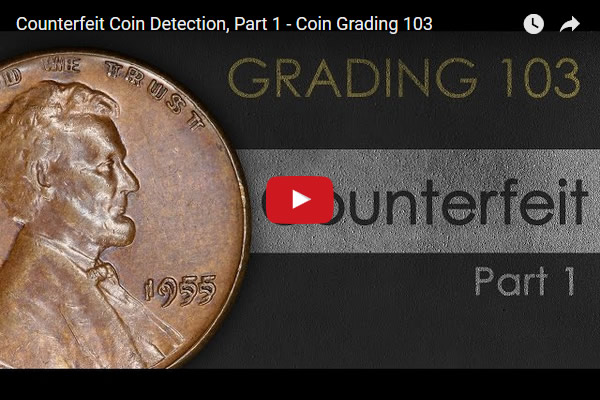 Learn-Grading:-Counterfeit-Detection:-Part-1---Coin-Grading-103