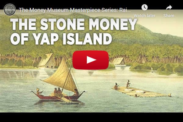 Video-ANA-Academy:-Money-Museum-Masterpiece-Series---Rai-Stones,-Stone-Money-Of-Yap-Island