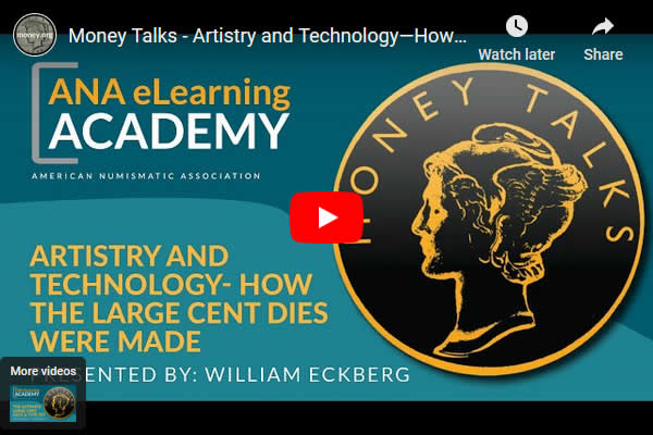 Video-ANA-Academy:-Artistry-And-Technology:-How-The-Large-Cent-Dies-Were-Made