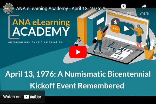Video-ANA-Academy:-April-13,-1976---A-Numismatic-Bicentennial-$2-Kickoff-Event-Remembered