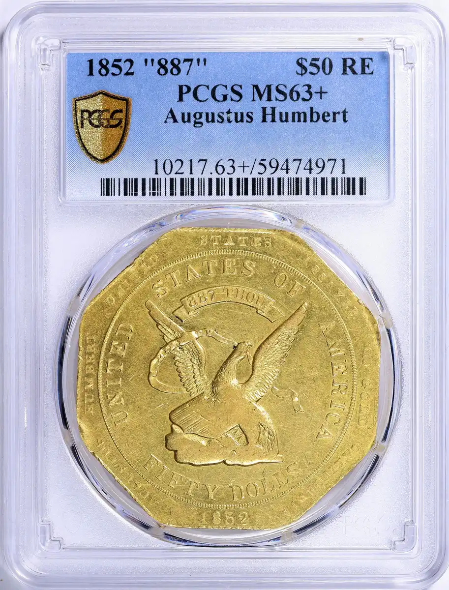 1852-California-Gold-$50-US-Gold-Assay-Office-Augustus-Humbert-887-Reeded-Edge-PCGS-MS-63+