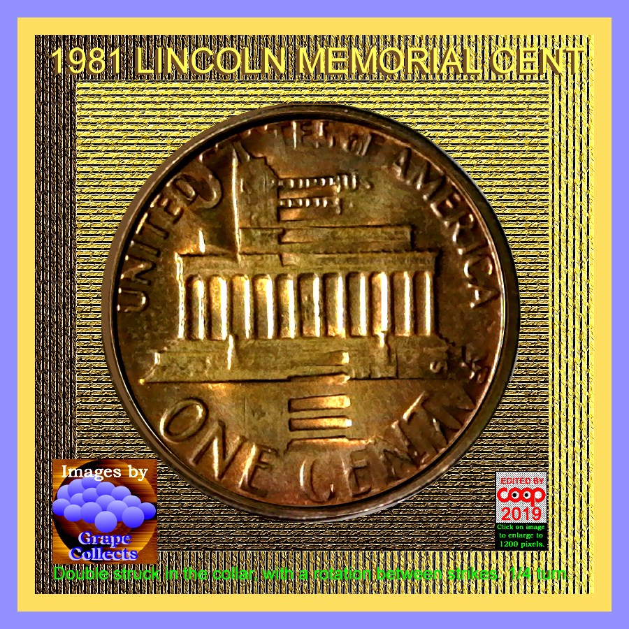 1981-Lincoln-Cent-Double-Struck-And-Rotated-90-Degrees-In-Collar-Found-Coin-Roll-Hunting