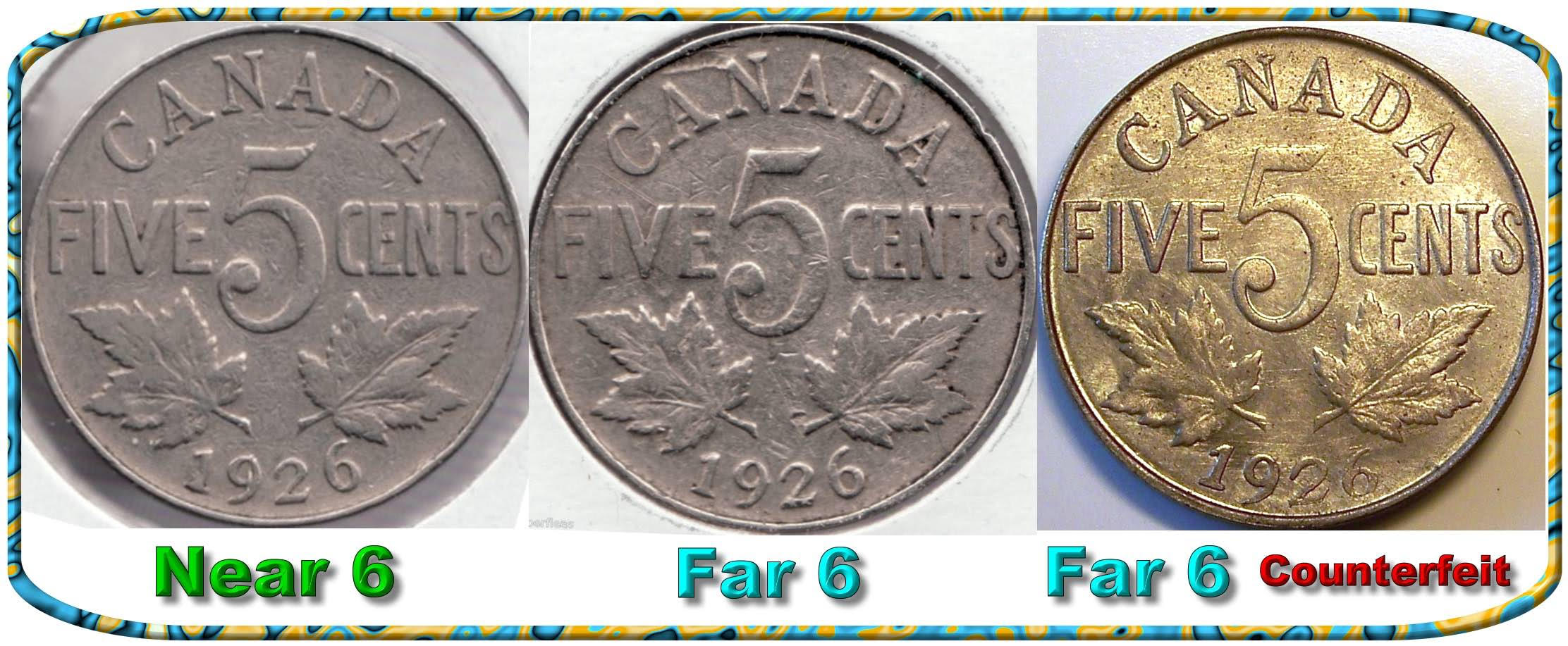 1926-Canadian-Nickel-Near6-Vs-Far6-Vs-Counterfeit-Far6