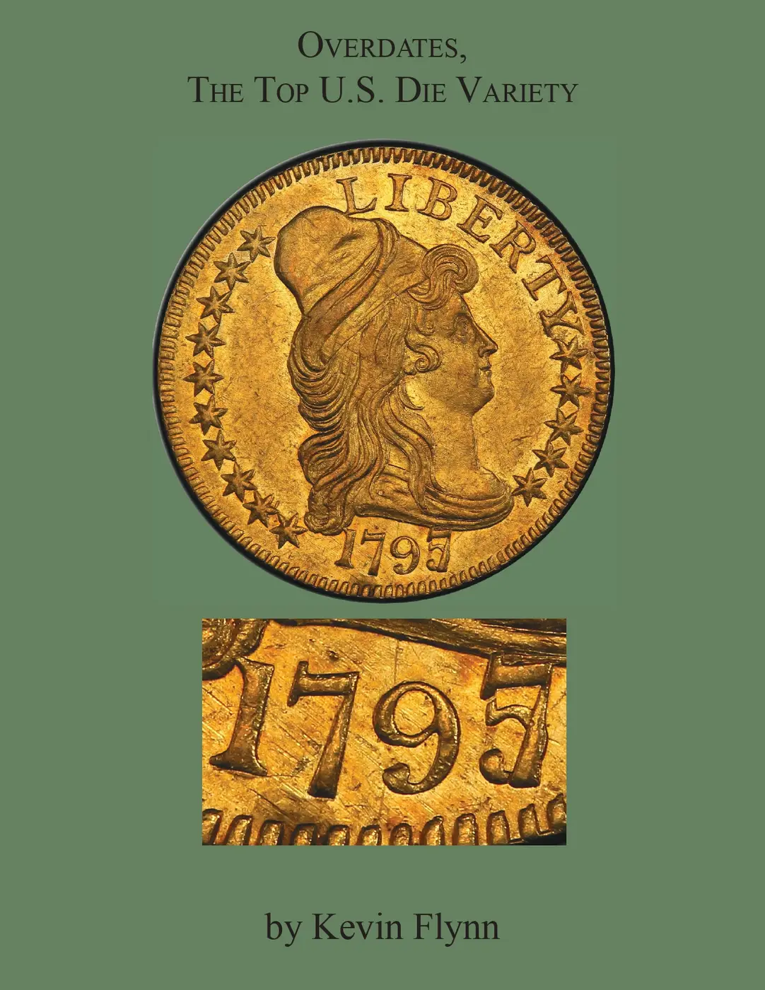 Overdates,-The-Top-US-Die-Variety-By-Kevin-Flynn-Is-Now-Available