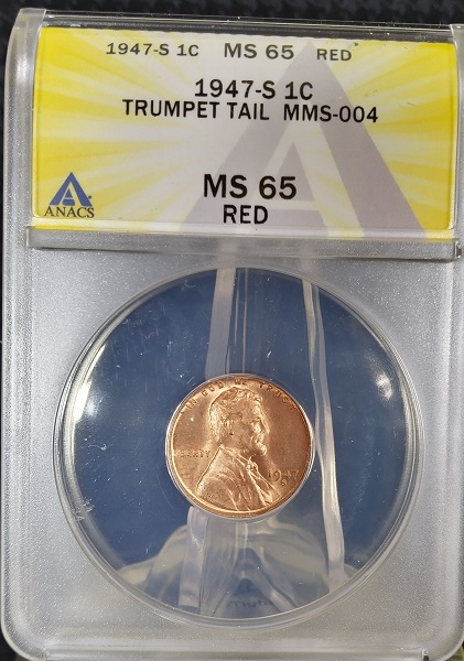 1947-S-ANACS-Trumpet-Tail-MMS-004-MS-65RD-Lincoln-Cent