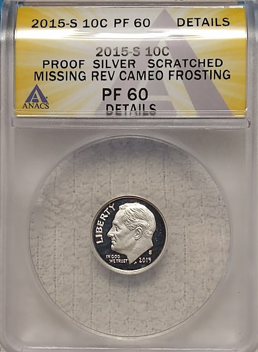 2015-S-Silver-Proof-Roosevelt-Dime---Cameo-Obverse-But-Not-Reverse.
