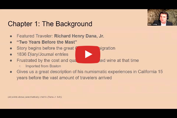 Video-ANA-Academy:-The-Intricate-Nature-Of-Numismatics-During-The-American-Gold-Rush