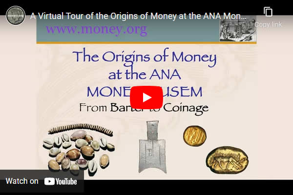Video-ANA-Academy:-A-Virtual-Tour-Of-The-Origins-Of-Money-At-The-ANA-Money-Museum