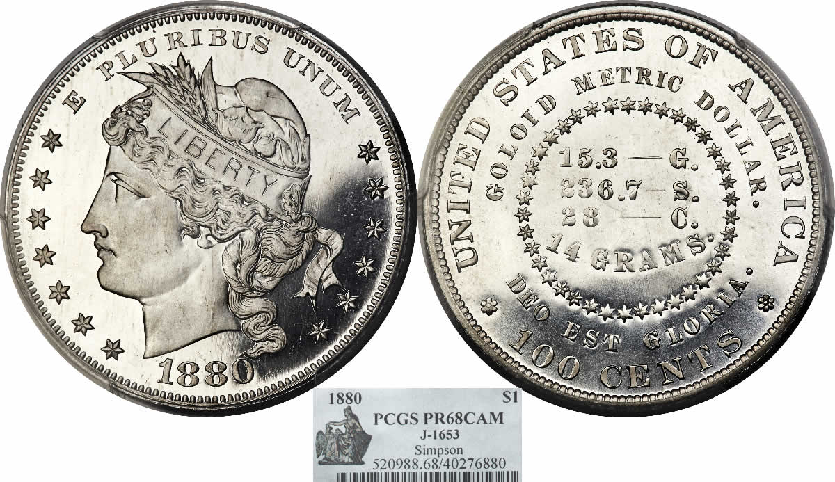 Metric-Monday:-1880-Goloid-Metric-Dollar-PCGS-PR-68-Cameo