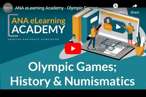 Video-ANA-Academy:-Olympic-Games;-History-&-Numismatics