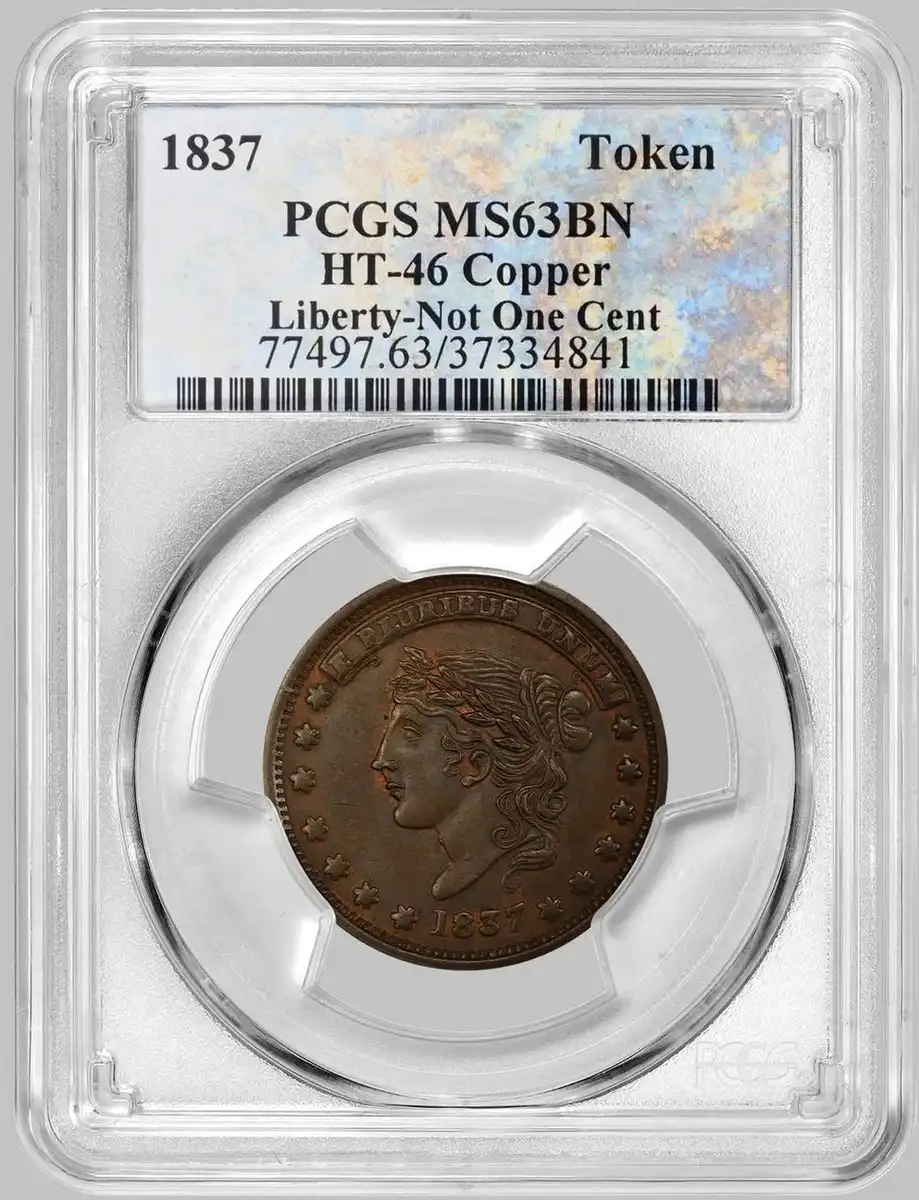 1837-Hard-Times-Token,-Ht-46-Copper,-Liberty-Not-One-Cent,-PCGS-MS-63BN