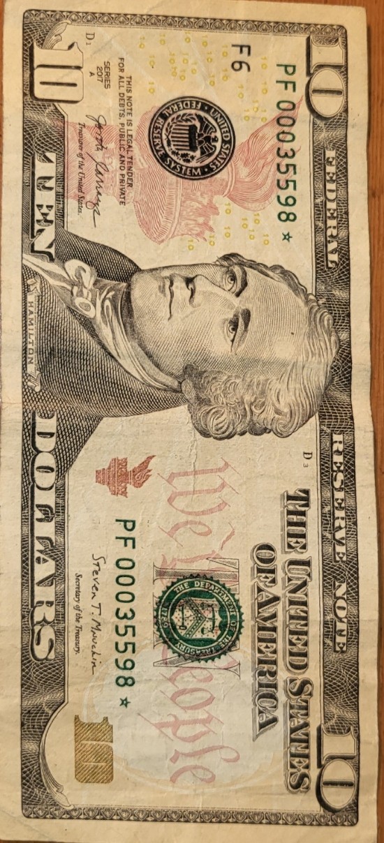 I-Have-A-2017-Ten-Dollar-Star-Note.-Low-Sn.