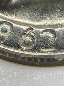 Information-About-1962-D-OBV-Die-Gouge-In-The-6-Of-Date