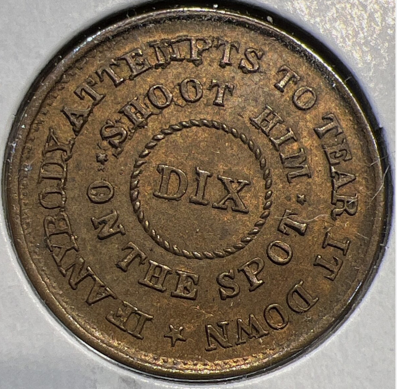 1863-Undated-Dix---Shoot-Him-On-The-Spot-Civil-War-Token-For-Evaluation