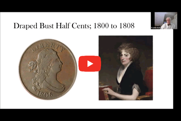 Video-ANA-Academy:-US-Half-Cents;-Designs,-Dates,-And-Die-Varieties