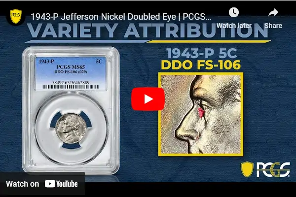 Video:-1943-P-Jefferson-Nickel-Doubled-Eye-|-PCGS-Variety-Attribution
