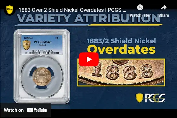 Video:-1883-Over-2-1883/2-Shield-Nickel-Overdates-|-PCGS-Variety-Attribution