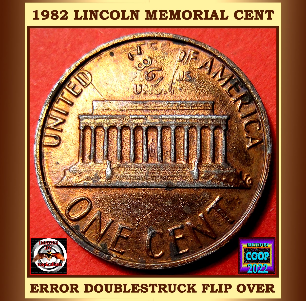 1982-Lincoln-Memorial-Cent-Mint-Error---Flip-Over-Double-Strike-Or-Fake?