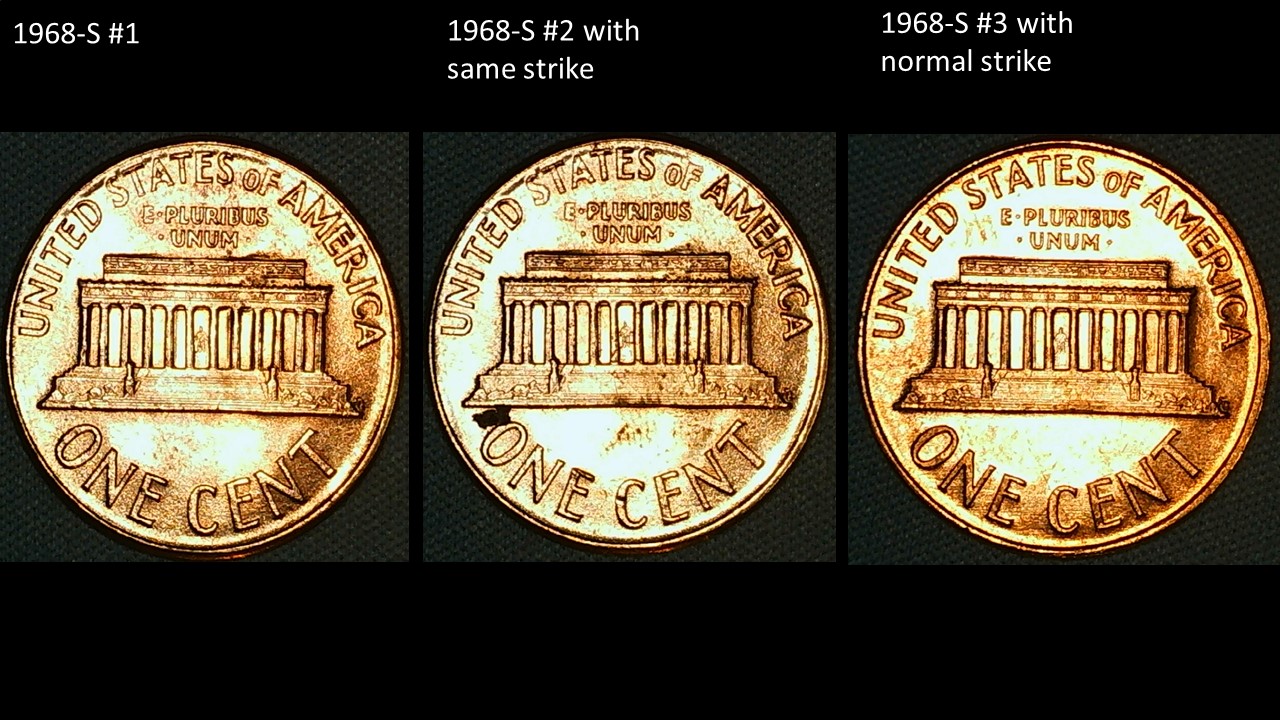 1968-S-Cent---2-Coins-With-Same-Strike-Through-Or-Double-Strike-Reverse?