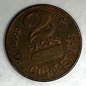 Good-For-2-Packs-Of-Cigarettes-Token,-Age,-Value?