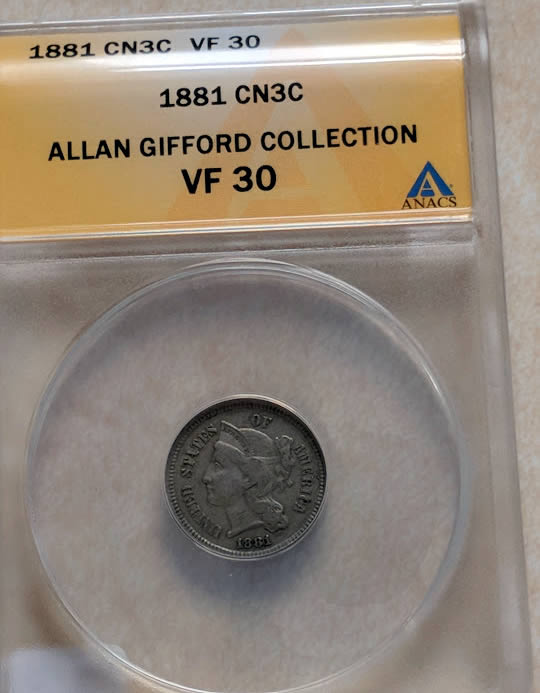 1881-3-Cent-Piece-From-Allan-Gifford-Collection--You-Vs.-ANACS