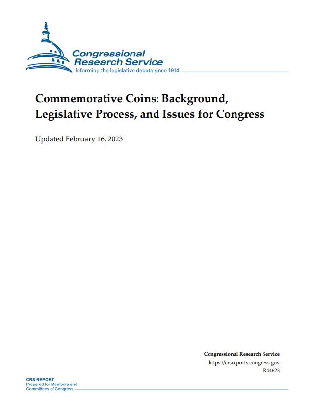 Commemorative-Coins:-Background,-Legislative-Process,-And-Issues-For-Congress