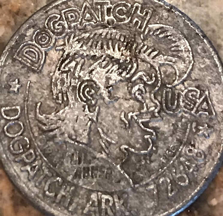 Rare?-Dogpatch-Arkansas-USA-Token?