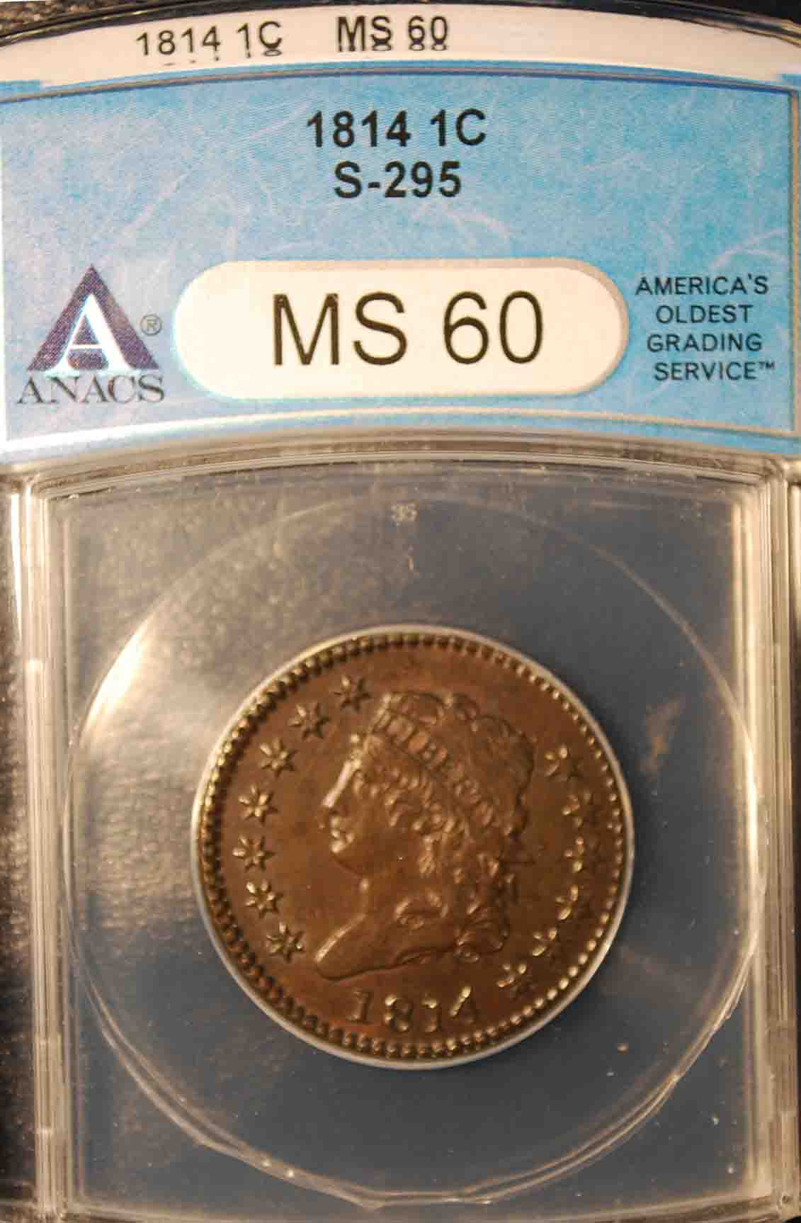 My-Classic-Cent:--ANACS-Graded-MS-60!