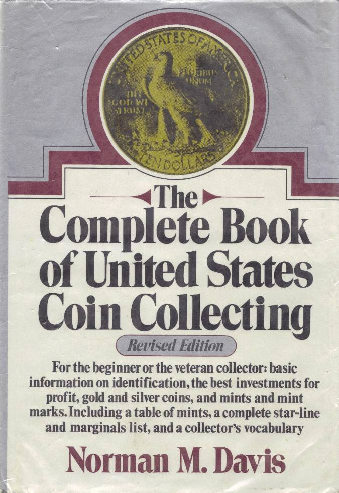 Norman-M-Davis---The-Complete-Book-Of-US-Coin-Collecting