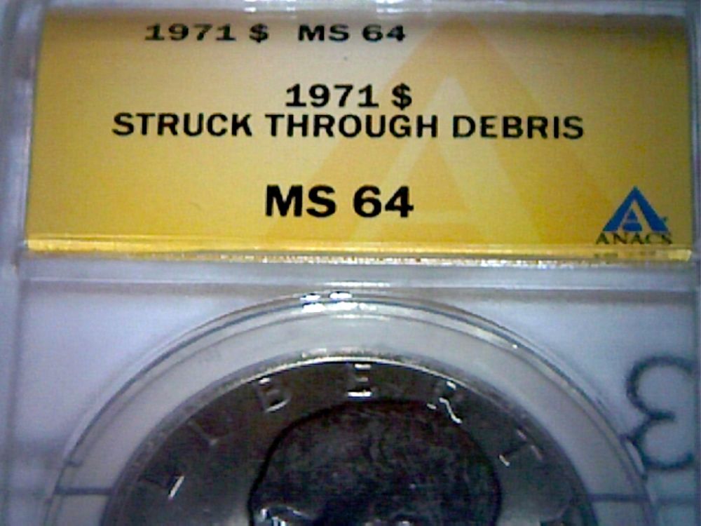 1971-Eisenhower-Dollar-ANACS-MS-64-Struck-Through-Debris