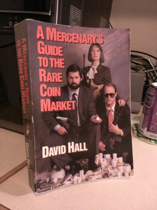 A-Mercenary's-Guide-To-The-Rare-Coin-Market,-David-Hall-1987