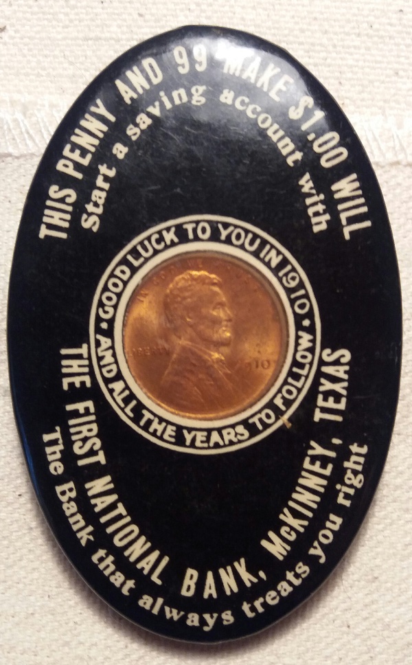 Encased-1910-Cent-Advertising-The-1-St-Natl-Bank-Of-Mckinney-Texas