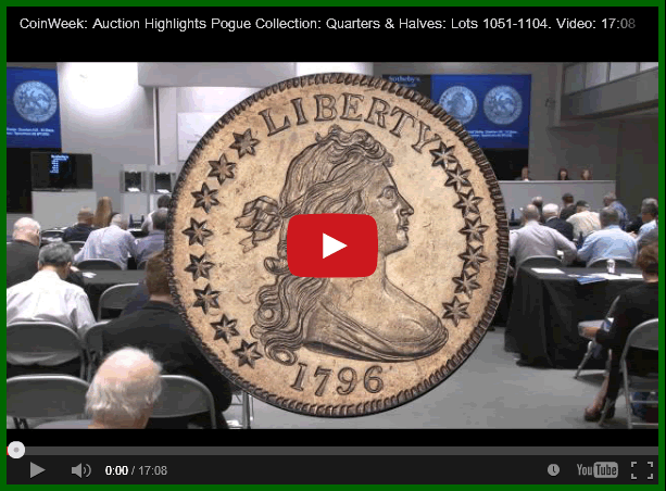 Video:-Pogue-Collection-Auction-Highlights---Quarters-&-Halves:-Lots-1051-1104