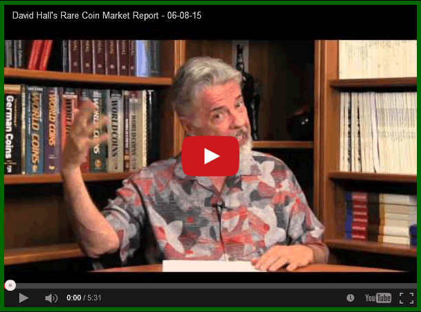 David-Hall's-Rare-Coin-Market-Report---06-08-15