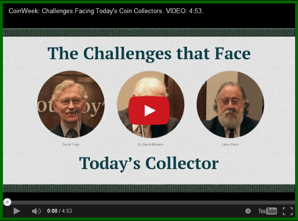 Video:-Challenges-Facing-Today's-Coin-Collectors