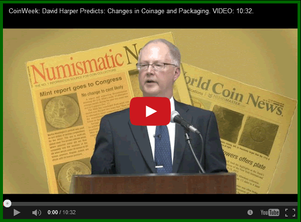 Video:-David-Harper-Predicts:-Changes-In-Coinage-And-Packaging