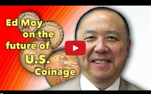 Video:-Edmund-Moy-Asked-About-Higher-Denomination-United-States-Coins