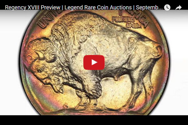 Video:-Regency-XVIII-Preview-|-Legend-Rare-Coin-Auctions-|-September-29,-2016