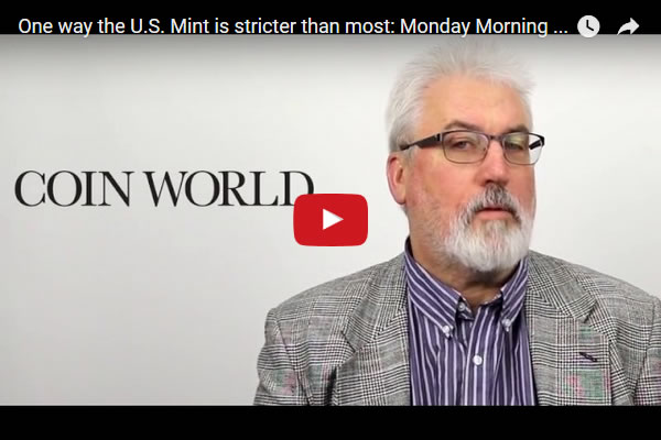 Video:-One-Way-The-US-Mint-Is-Stricter-Than-Most:-Monday-Morning-Brief