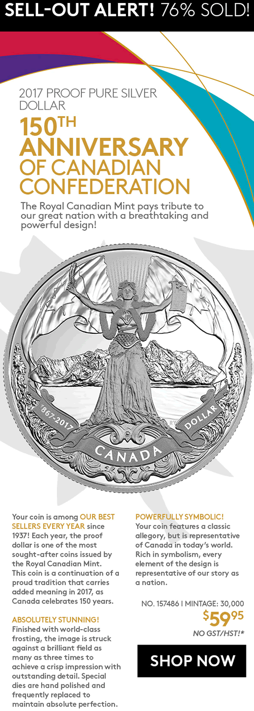 Sellout-Alert:-76%-Sold!-2017-Proof-Pure-Silver-Dollar-150th-Anniversary-Of-Canadian-Confederation
