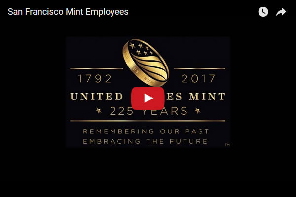 Video:-San-Francisco-Mint-Employees-Talk-About-The-225th-Anniversary.