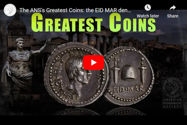 Video:-Greatest-Coins-In-The-ANS-Collection:-The-Eid-Mar-Denarius