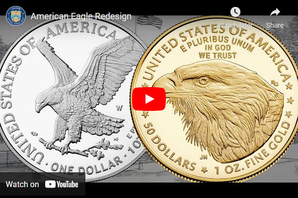 US-Mint-Video:-2021-Release-Of-Redesigned-American-Eagle-Gold-And-American-Eagle-Silver-Coins
