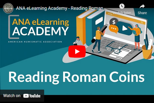 Video-ANA-Academy:-Reading-Roman-Coins---Currencies,-Inscriptions,-Mint-Marks,-And-More
