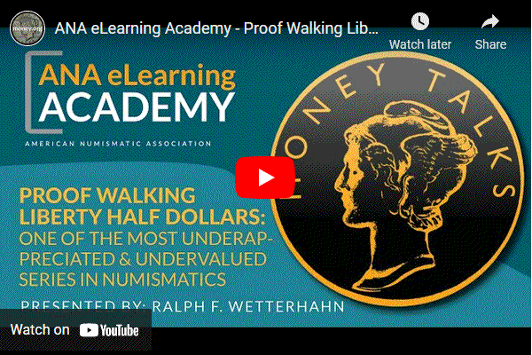 Video-ANA-Academy:-Proof-Walking-Liberty-Half-Dollars