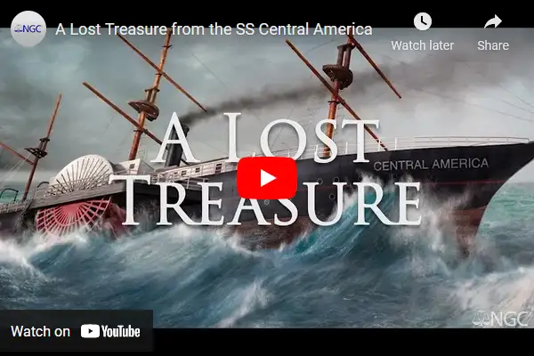 Video:-NGC-To-Reveal-123-Coins-Recovered-From-The-SS-Central-America-February-14th,-2022